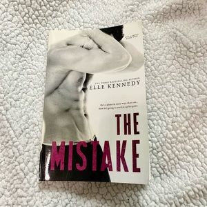 The Mistake By Elle Kennedy. (Not the pocketbook edition.)